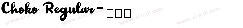 Choko Regular字体转换